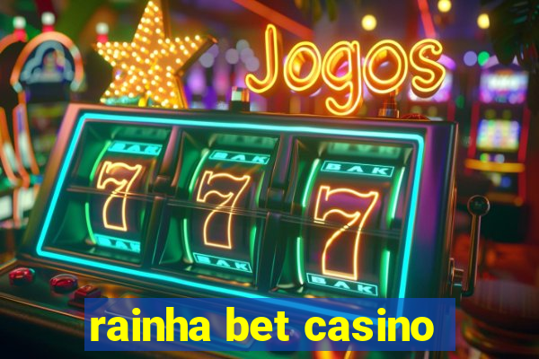 rainha bet casino